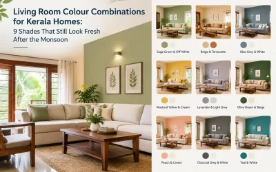 Living Room Colour Combinations for Kerala Homes: 9 Shades That Still Look Fresh After the Monsoon